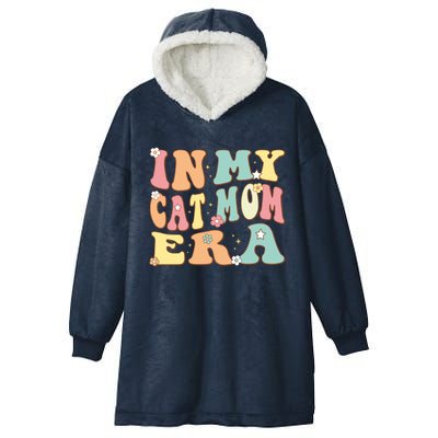 In My Cat Mom Era For Kitten Lover Mama Funny Groovy Retro Cute Gift Hooded Wearable Blanket