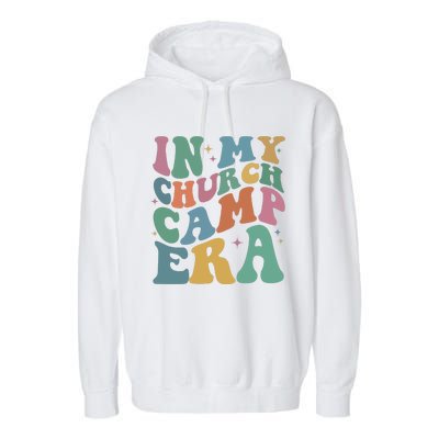 In My Church Camp Era Garment-Dyed Fleece Hoodie