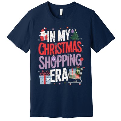 In My Christmas Shopping Era Cute Xmas Merry Christmas Women Premium T-Shirt