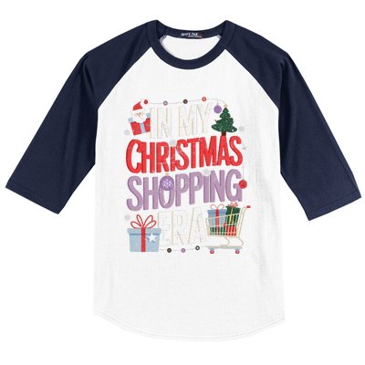 In My Christmas Shopping Era Cute Xmas Merry Christmas Women Baseball Sleeve Shirt