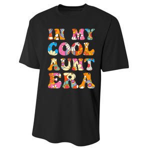 In My Cool Aunt Era Performance Sprint T-Shirt