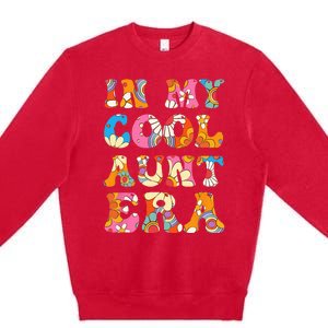 In My Cool Aunt Era Premium Crewneck Sweatshirt