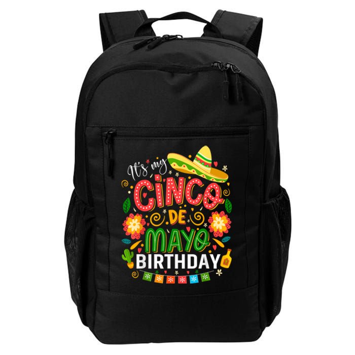 ItS My Cinco De Mayo Birthday Funny Cinco De Mayo Birthday Daily Commute Backpack