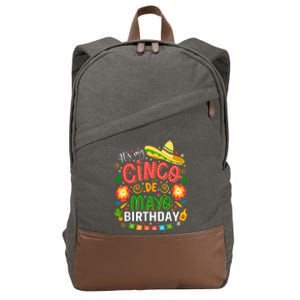 ItS My Cinco De Mayo Birthday Funny Cinco De Mayo Birthday Cotton Canvas Backpack