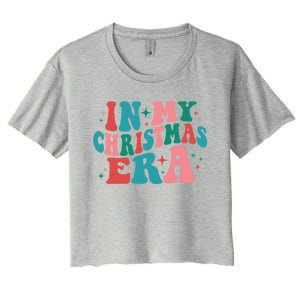 In My Christmas Era Gift Women's Crop Top Tee