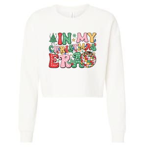 In My Christmas Era Xmas Holiday Cropped Pullover Crew