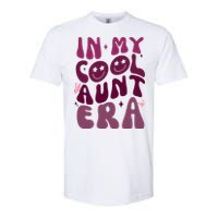 In My Cool Aunt Era Cute Gift Softstyle CVC T-Shirt