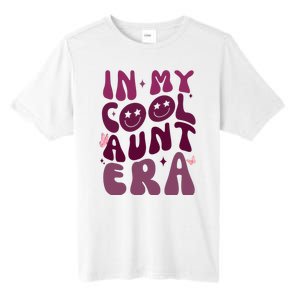 In My Cool Aunt Era Cute Gift Tall Fusion ChromaSoft Performance T-Shirt