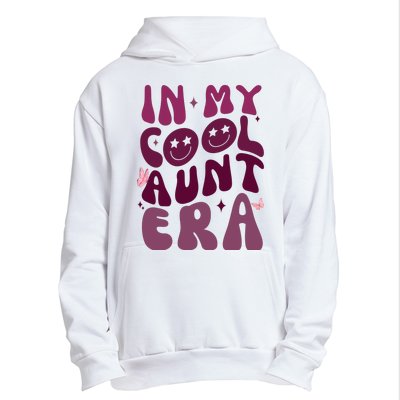 In My Cool Aunt Era Cute Gift Urban Pullover Hoodie