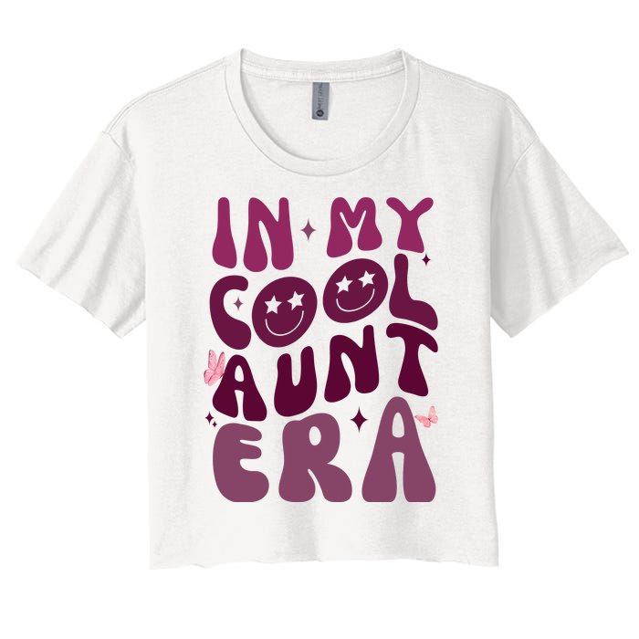 In My Cool Aunt Era Cute Gift Women's Crop Top Tee