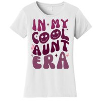 In My Cool Aunt Era Cute Gift Women's T-Shirt