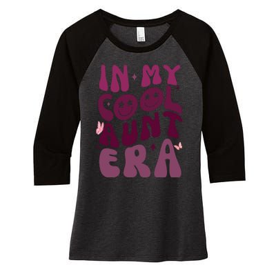 In My Cool Aunt Era Cute Gift Women's Tri-Blend 3/4-Sleeve Raglan Shirt