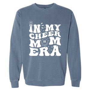 In My Cheer Mom Era Funny Cheerleading Mom Design Funny Gift Garment-Dyed Sweatshirt