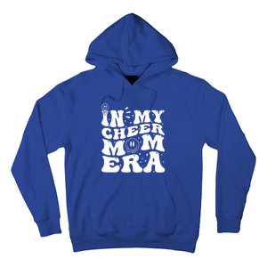 In My Cheer Mom Era Funny Cheerleading Mom Design Funny Gift Hoodie