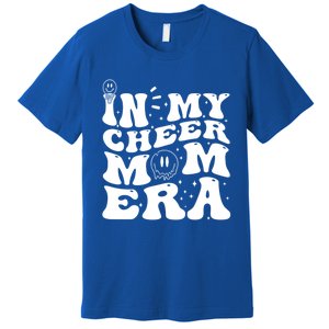 In My Cheer Mom Era Funny Cheerleading Mom Design Funny Gift Premium T-Shirt