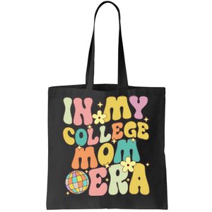 In My College Mom Era College Graduation For Mom Tote Bag