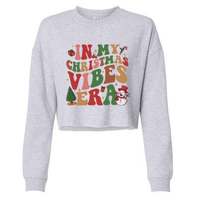 In My Christmas Vibes Era Groovy Christmas Matching Family Cool Gift Cropped Pullover Crew