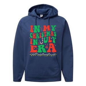 In My Christmas In July Era Funny Xmas Summer Performance Fleece Hoodie