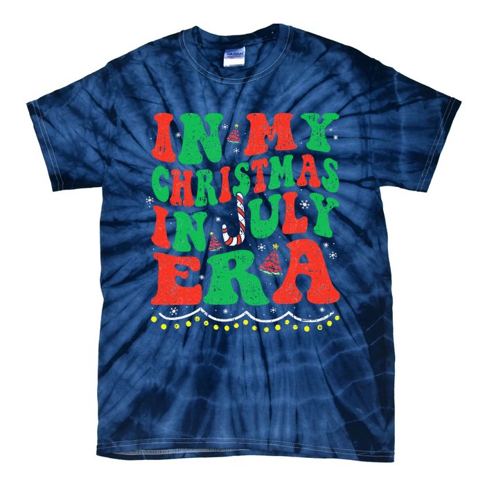 In My Christmas In July Era Funny Xmas Summer Tie-Dye T-Shirt