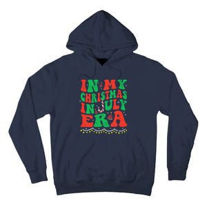 In My Christmas In July Era Funny Xmas Summer Tall Hoodie