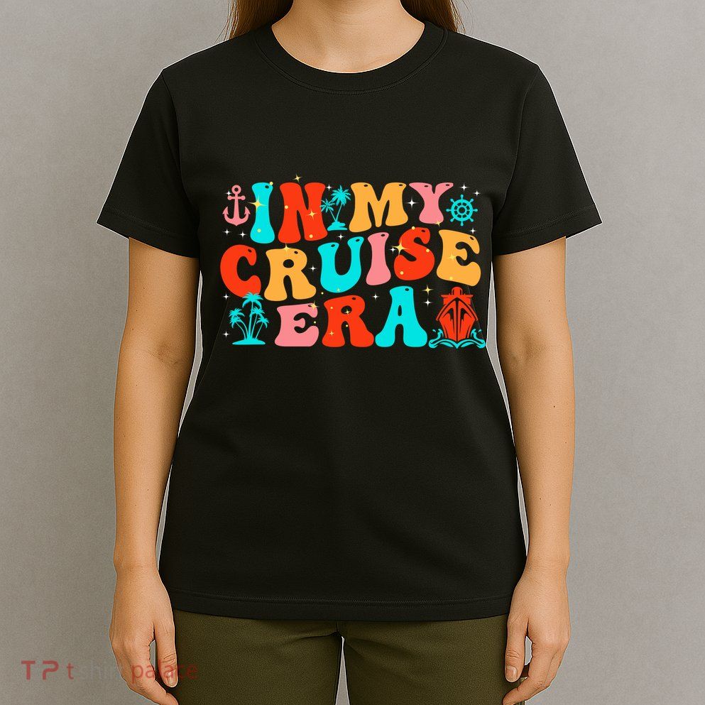 In My Cruise Era T-Shirt