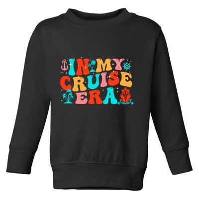 In My Cruise Era Toddler Sweatshirt