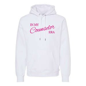 In My Counselor Era Premium Hoodie