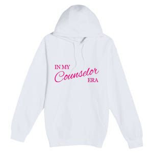 In My Counselor Era Premium Pullover Hoodie