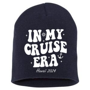 In My Cruise Era Hawaii 2024 Groovy Short Acrylic Beanie