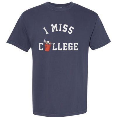 I Miss College Vintage Garment-Dyed Heavyweight T-Shirt