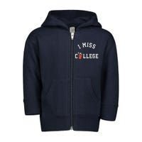 I Miss College Vintage Toddler Zip Fleece Hoodie