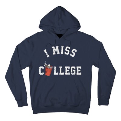 I Miss College Vintage Hoodie