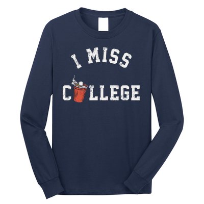 I Miss College Vintage Long Sleeve Shirt