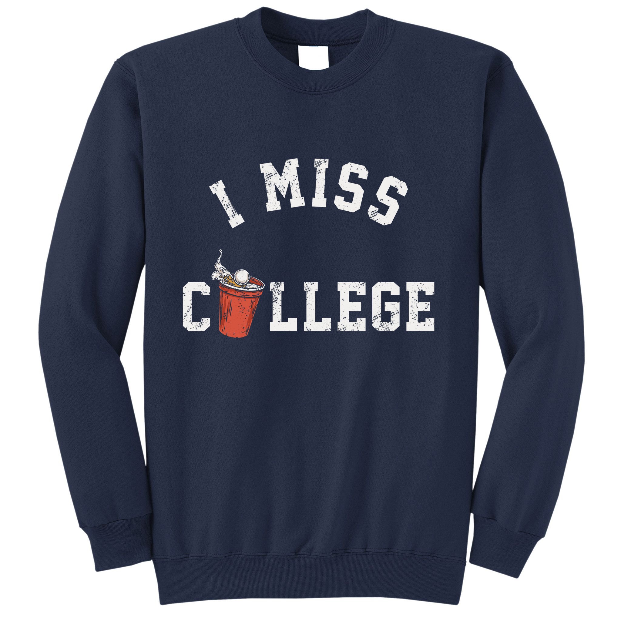 I Miss College Vintage Sweatshirt