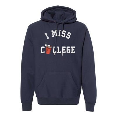 I Miss College Vintage Premium Hoodie