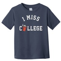 I Miss College Vintage Toddler T-Shirt