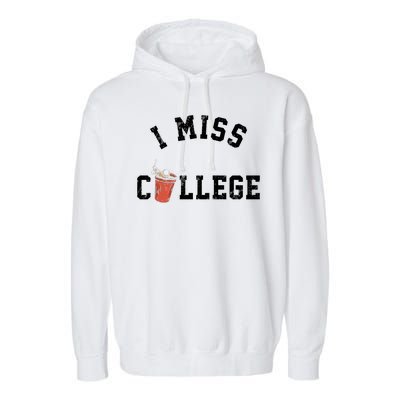 I Miss College Vintage Garment-Dyed Fleece Hoodie