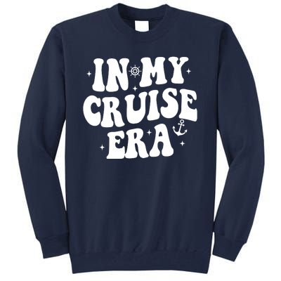 In My Cruise Era Vacation Tall Sweatshirt