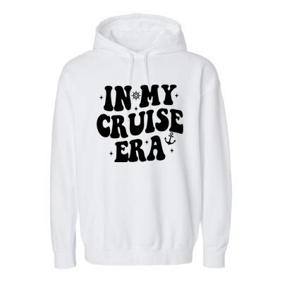 In My Cruise Era Vacation Garment-Dyed Fleece Hoodie