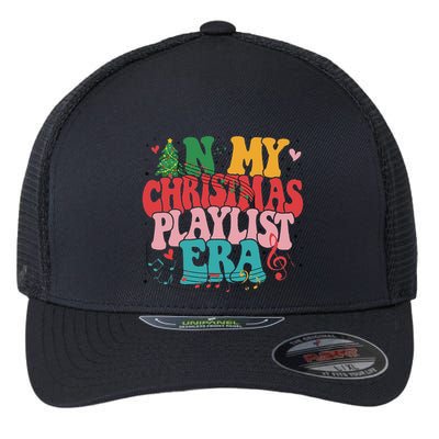 In My Christmas Playlist Era Funny Xmas Music Lover Flexfit Unipanel Trucker Cap