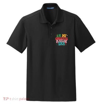In My Christmas Playlist Era Funny Xmas Music Lover Dry Zone Grid Polo