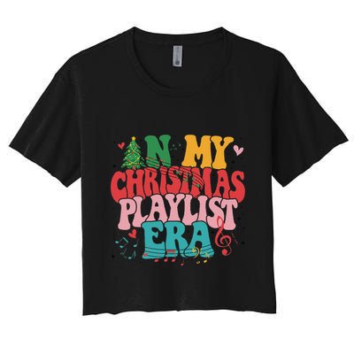 In My Christmas Playlist Era Funny Xmas Music Lover Crop Top