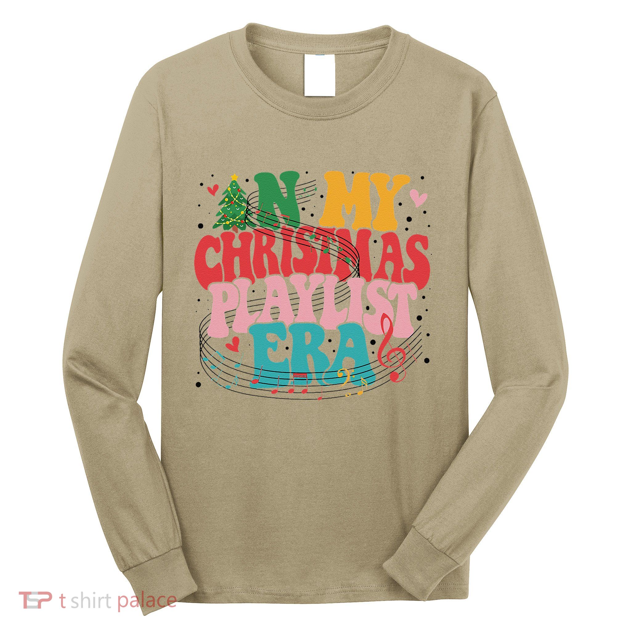 In My Christmas Playlist Era Funny Xmas Music Lover Long Sleeve Shirt