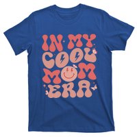 In My Cool Mom Era Groovy Mothers Day Wo Mom Life Retro T-Shirt