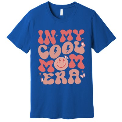 In My Cool Mom Era Groovy Mothers Day Wo Mom Life Retro Premium T-Shirt