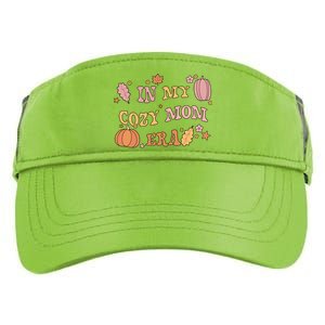 In My Cozy Mom Era Fall Cozy Vibes Gift Adult Drive Performance Visor