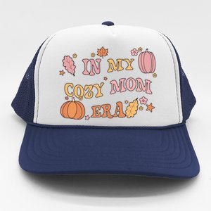 In My Cozy Mom Era Fall Cozy Vibes Gift Trucker Hat