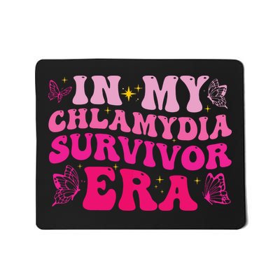 In My Chlamydia Survivor Era Mousepad