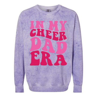 In My Cheer Dad Era Cheerleading Cheerleader Dad Meaningful Gift Colorblast Crewneck Sweatshirt