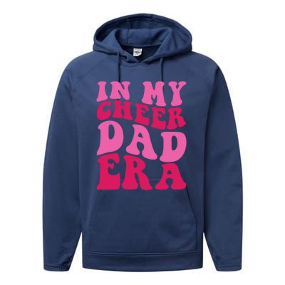 In My Cheer Dad Era Cheerleading Cheerleader Dad Meaningful Gift Performance Fleece Hoodie